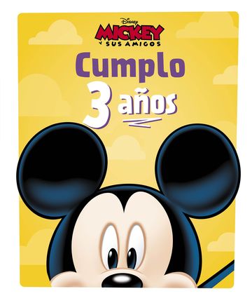 Mickey. Cumplo 3 aos