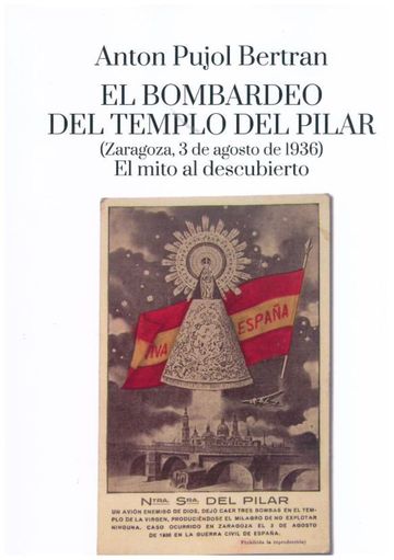 El bombardeo del templo del Pilar (Zaragoza, 3 de agosto de 1936)