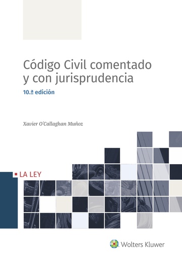 Cdigo Civil Comentado y con Jurisprudencia 10 Edicin 2022