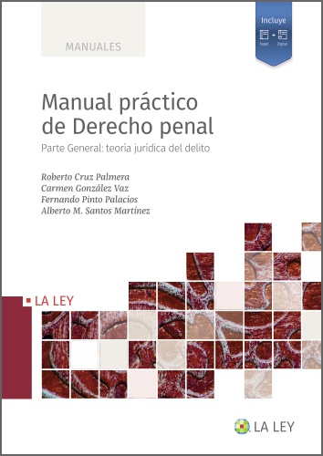 Manual prctico de Derecho penal. Parte General: Teora Jurdica del Delito