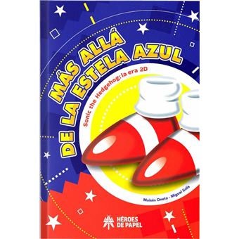 Mas all de la estela azul: Sonic de Hedgehog: La era 2d