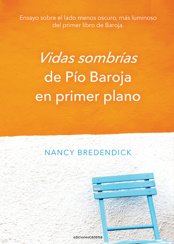 Vidas sombras de Po Baroja en primer plano