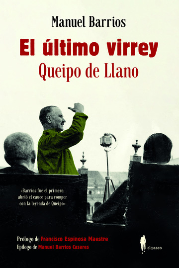 El ltimo virrey: Queipo de Llano