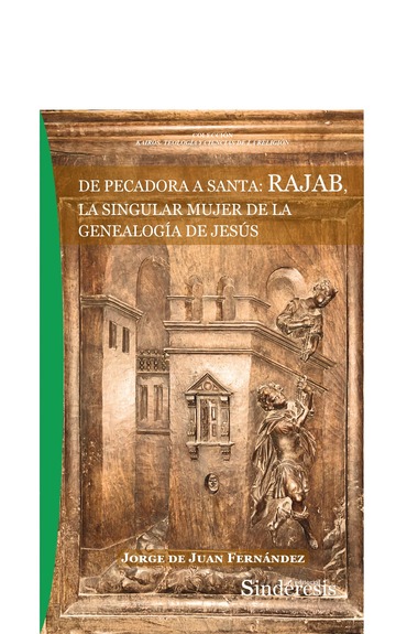 De Pecadora A Santa: Rajab, La Singular Mujer De La Genealoga De Jess