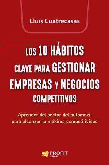 Los 10 hbitos clave para gestionar empresas y negocios competitivos