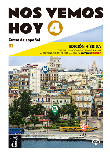 Nos Vemos Hoy 4, Ed Hibrida Edicin para estudiantes