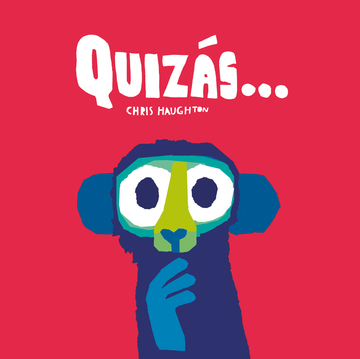 Quizs... (Libro de cartn)