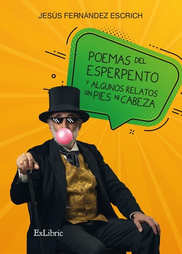 Poemas del esperpento y algunos relatos sin pies ni cabeza