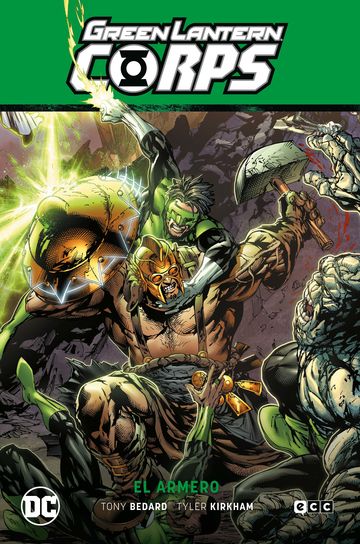 Green Lantern Corps vol. 08: El armero (GL Saga - El da ms brillante 4)