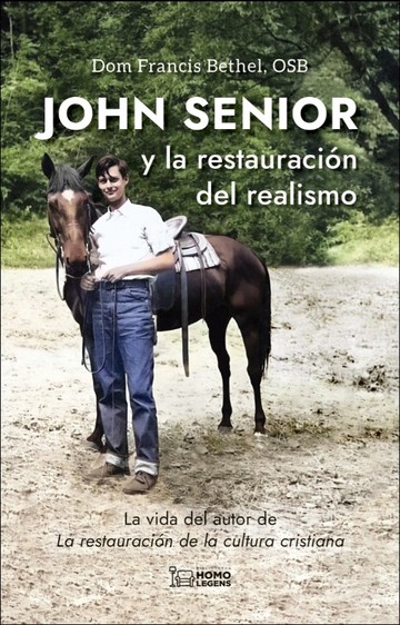 John Senior y la restauracin del realismo