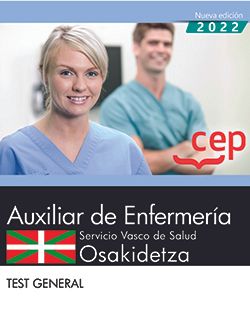 Auxiliar Enfermera. Servicio vasco de salud-Osakidetza. Test General