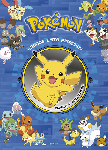 Dnde est Pikachu? Busca y encuentra (Coleccin Pokmon)