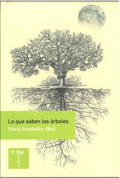 N77 lo que saben los arboles - trabe
