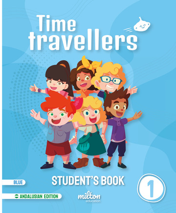 Time Travellers 1 Blue Student's Book English 1 Primaria (AND)
