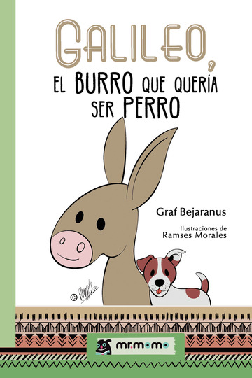 Galileo, el burro que quera ser perro