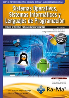 Oposiciones Cuerpo de Profesores de Enseanza Secundaria. Sistemas y aplicaciones informticas (F.P.). Vol. II. Sistemas Operativos, Sistemas Informticos y Lenguajes de Programacin
