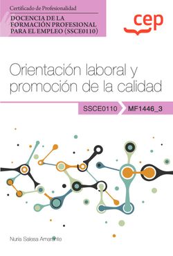 Manual. orientacin laboral y promocin de la calidad (mf1446_3). certificados d