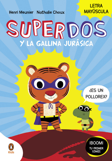 SuperDos y la gallina jursica (SuperDos 1)