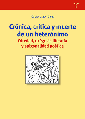 Crnica, crtica y muerte de un heternimo