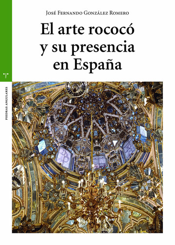El arte rococ y su presencia en Espaa
