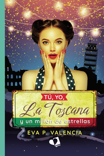 T, yo, La Toscana y un milln de estrellas