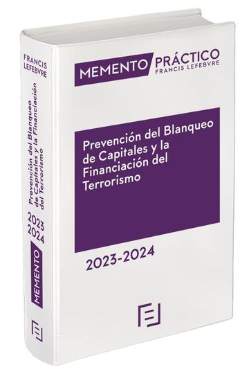 Memento Prctico Prevencin del  Blanqueo de Capitales y la Financiacin del Terrorismo 2023-2024