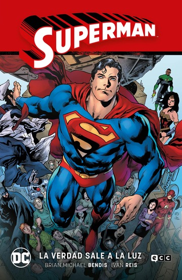 Superman vol. 04: La verdad sale a la luz (Superman Saga ? La verdad Parte 1)