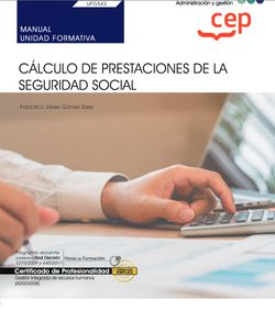 Manual. Clculo de prestaciones de la Seguridad Social (UF0342). Certificados de profesionalidad. Gestin integrada de recursos humanos (ADGD0208)