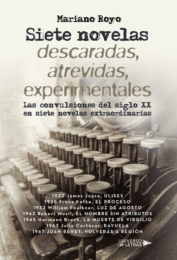 Siete novelas descaradas, atrevidas, experimentales