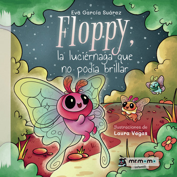 Floppy, la lucirnaga que no poda brillar
