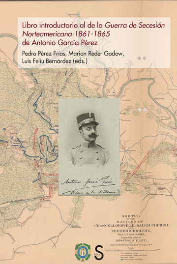 Libro introductorio al de la Guerra de Secesin Norteamericana 1861-1865 de Antonio Garca Prez