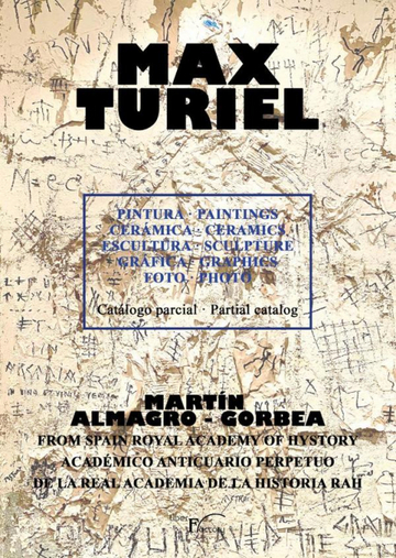 Max Turiel. Pintura. Paintings Cermica. Ceramics Escultura. Sculpture Grfica. Graphics Foto. Photo