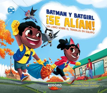 Batman y Batgirl se alan!: Un libro sobre el trabajo en equipo