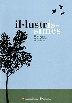 Illustrssimes. Dones que van dibuixar el segle XX