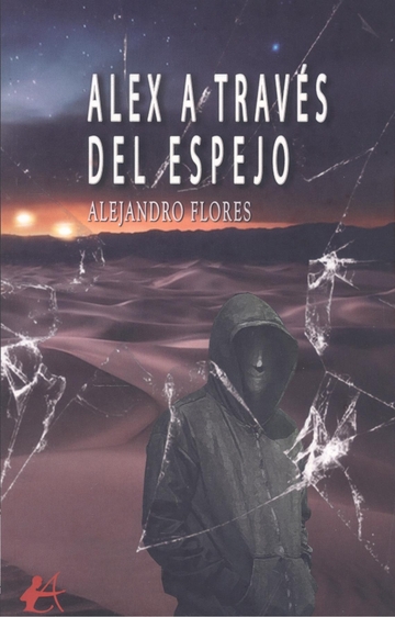 Alex A Travs Del Espejo