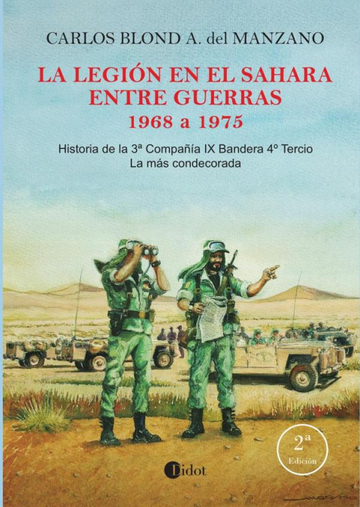La Legin en el Sahara entre guerras 1968 a 1975 (2 Edicin)