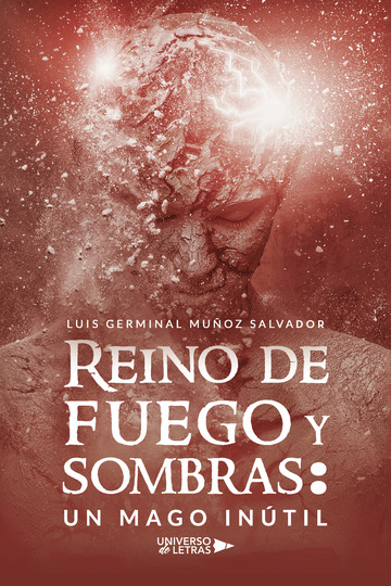 Reino de Fuego y Sombras: Un Mago Intil