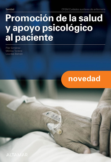 Promocin de la salud y apoyo psicolgico al paciente. Nueva edicin