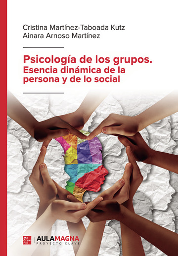 Psicologa de los grupos. Esencia dinmica de la persona y de lo social