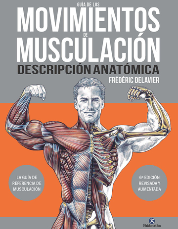 Gua de los movimientos de musculacin. descripcin anatmica