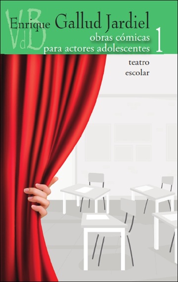 Obras cmicas para actores adolescentes. vol1
