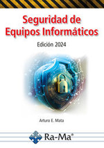 Seguridad de Equipos Informticos. Edicin 2024