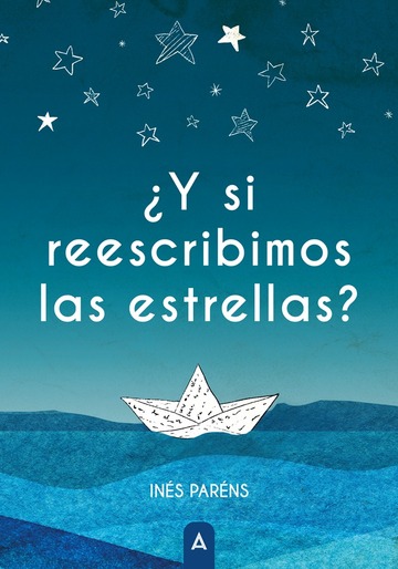 Y si reescribimos las estrellas?