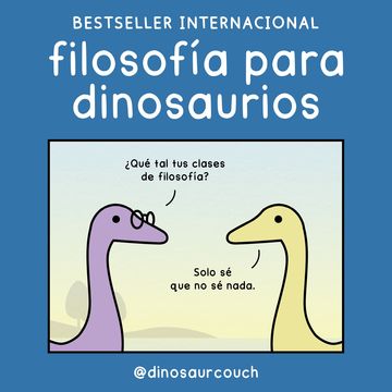Filosofa para dinosaurios