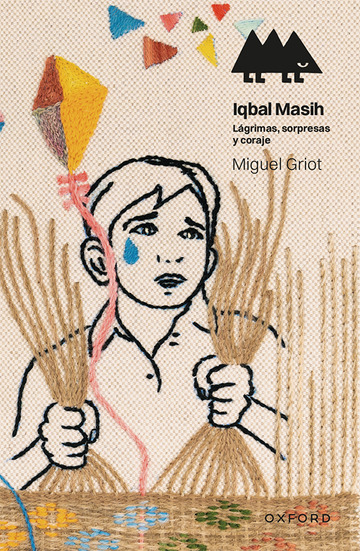Iqbal Masih. Lgrimas, sorpresas y coraje (Erizonte)