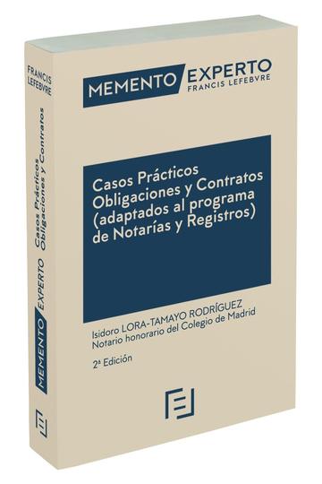Memento Experto Casos Prcticos Obligaciones y Contratos (adaptados al programa de Notaras y Registros)
