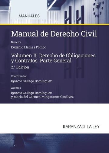 Manual de Derecho civil II. Obligaciones y contratos. Teora general