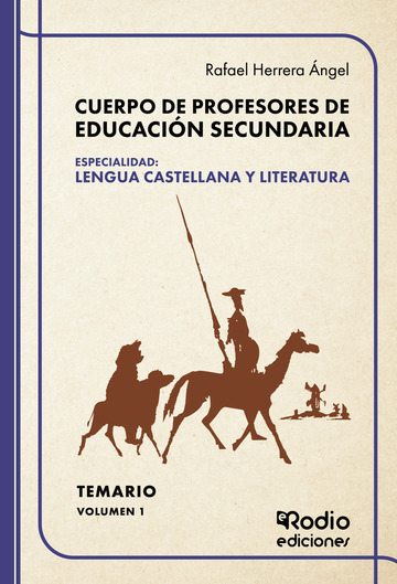Cuerpo de Profesores de Educacin Secundaria. Especialidad: LENGUA CASTELLANA Y LITERATURA. Temario. Volumen 1