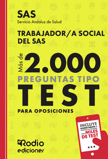 Trabajador a Social del SAS. Ms de 2.000 preguntas tipo test para oposiciones