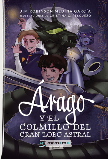 rago y el colmillo del gran lobo astral
